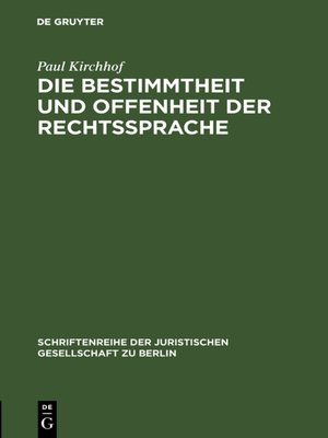 cover image of Die Bestimmtheit und Offenheit der Rechtssprache